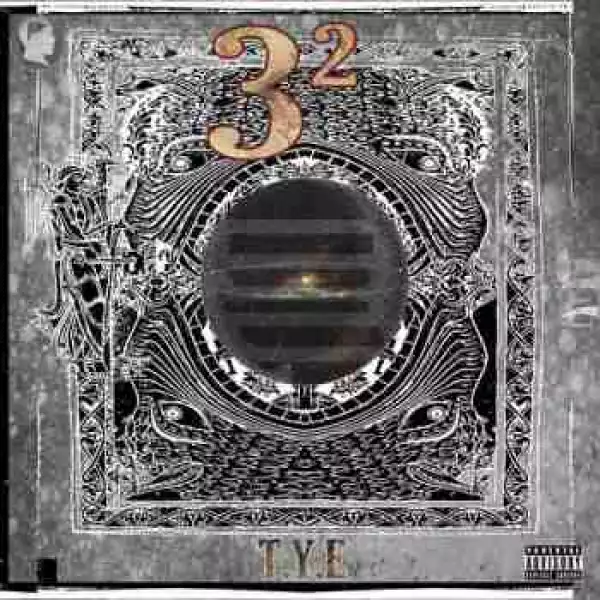 32 BY T.Y.E